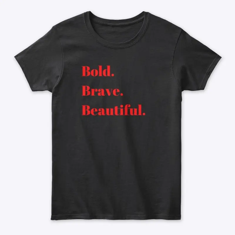 Bold.Brave.Beautiful